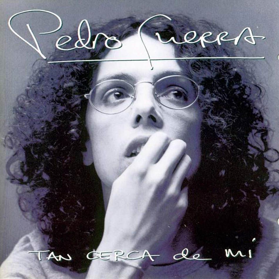 Pedro Guerra Tan Cerca De Mi Frontal - Pedro Guerra - Tan cerca de mí