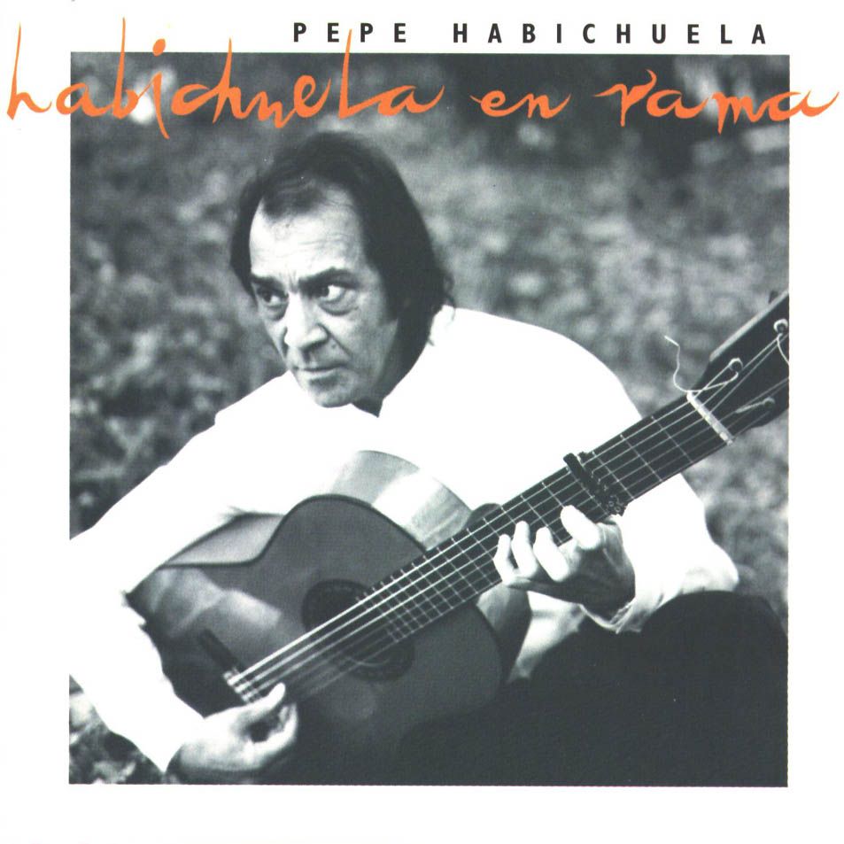 Pepe Habichuela Habichuela En Rama Frontal - Pepe Habichuela - Habichuela en rama