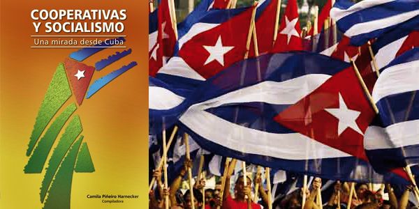 Presentan en La Habana el libro Cooperativas y socialismo Una mirada desde Cuba - Cooperativas y socialismo. Una mirada desde Cuba