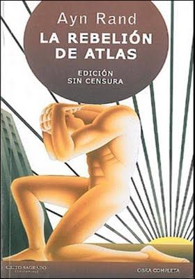RandAyn LaRebelionDeAtlas - La rebelión de Atlas - Ayn Rand