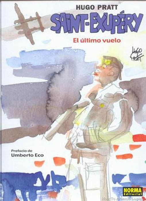 SaintExupery Elultimovuelo2 - Saint Exupery El ultimo vuelo - Hugo Pratt