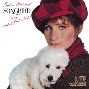 Songbird 300x300 - Barbra Streisand: Discografia MP3