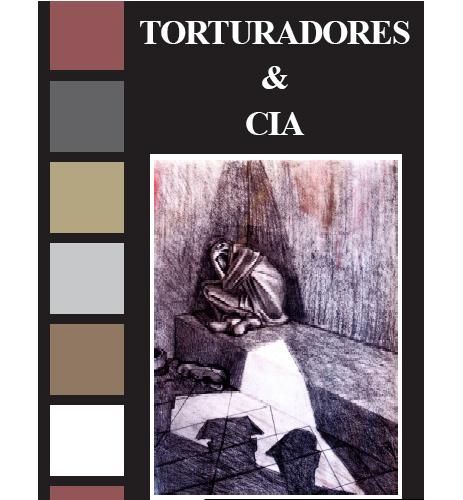 TORTURADORES - Torturadores & CIA – Xabier Makazaga