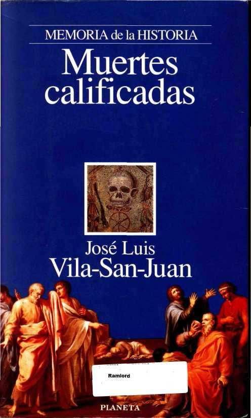 VILA - Muertes Calificadas - Jose Luis Vila San Juan