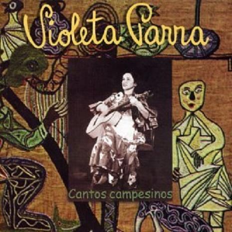 VioletaParra Cantoscampesinos - Violeta Parra - Cantos Campesinos [MP3] [1999]