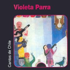 VioletaParra CantosdeChile - Violeta Parra - Cantos de chile - Presente Ausente - Canciones Ineditas [MP3] [1956]