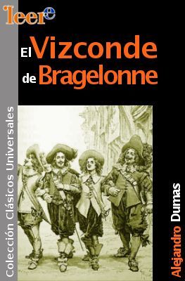 Vizconde20de20Bragelonne - El Vizconde de Bragelonne, Alejandro Dumas