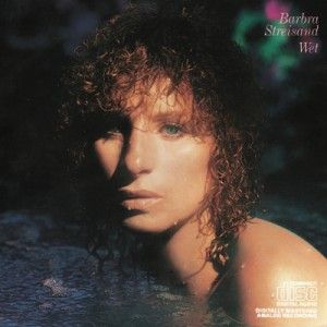 Wet 300x300 - Barbra Streisand: Discografia MP3