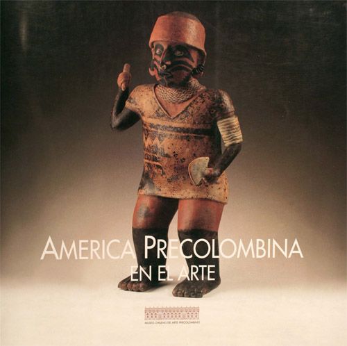 ame - América Precolombina en el Arte - Luis Guillermo Lumbreras, Carlos Aldunate