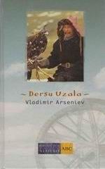 arseniev vladimir dersu uzalaalmas grises - Dersu Uzala - Arseniev Vladimir