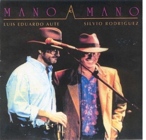 auteysilvio - Silvio Rodriguez & Luis Eduardo Aute - Mano a Mano (1993) MP3