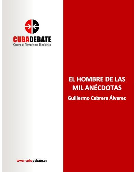 camilo - Camilo Cienfuegos: El hombre de las mil anécdotas