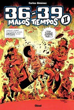 cg2 - 1936-1939 Malos Tiempos - Carlos Gimenez