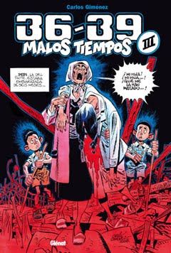 cg3 - 1936-1939 Malos Tiempos - Carlos Gimenez