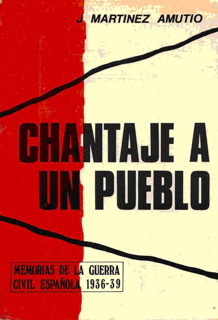 chantaje - Chantaje A Un Pueblo - J. Martinez Amutio