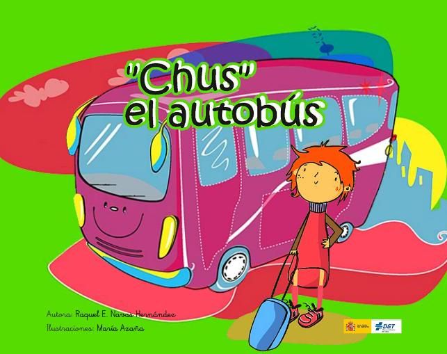 chus - Chus y el autobus (Seguridad Vial para niños)