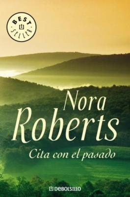 citaconelpasadogr - Cita con el pasado - Nora Roberts