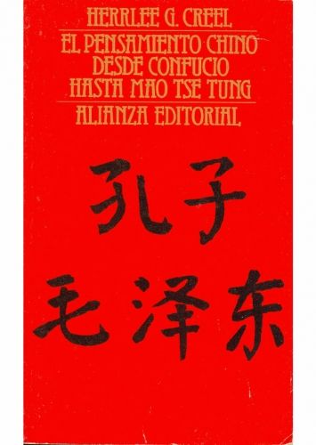creel herrlee  el pensamiento chino desde confucio hasta mao  150584 t0 - El Pensamiento Chino Desde Confucio Hasta Mao - Creel Herrlee