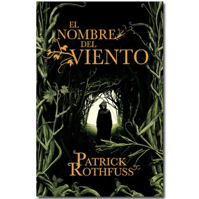 el nombre del viento - El nombre del viento - Patrick Rothfuss