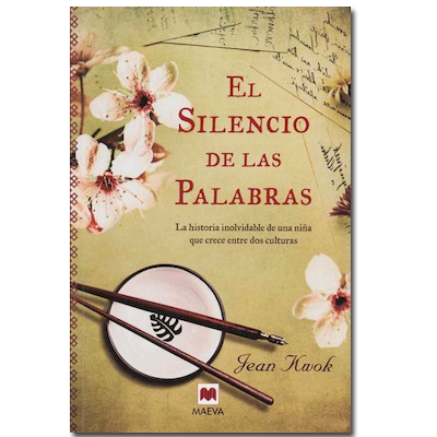 el silencio de las palabras - El silencio de las palabras - Jean Kwok
