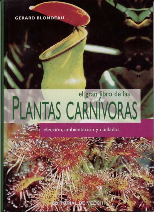 el gran libro de las plantas carnivoras - El gran libro de Plantas Carnivoras