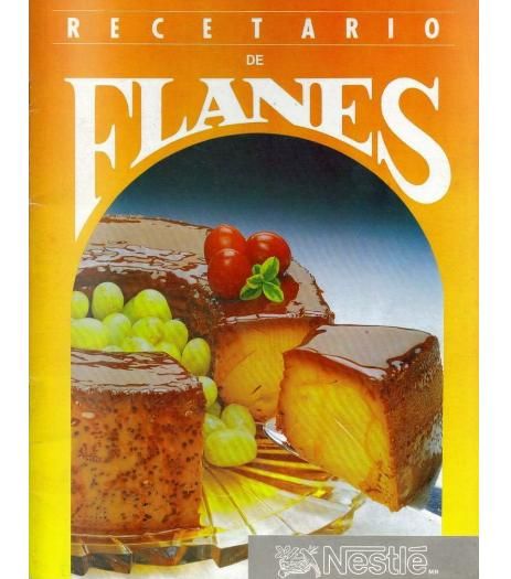 flanes - Recetario flanes Nestle