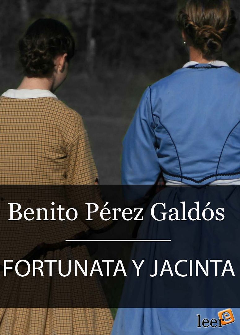 fortunatayjacinta leere - Fortunata y Jacinta - Pérez Galdós, Benito
