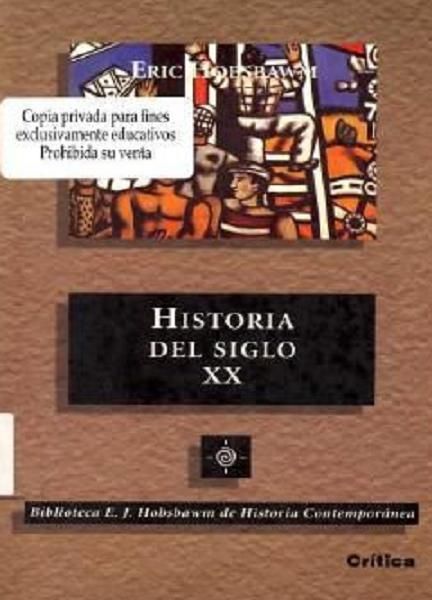historia del siglo xx - Historia del Siglo XX - Eric Hobsbawm