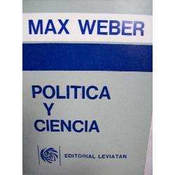 imgsMLAfpp 27 18764946 1 - Politica Y Ciencia - Max Weber