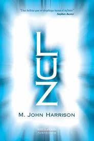 m john harrisonluz - Luz - M. John Harrison