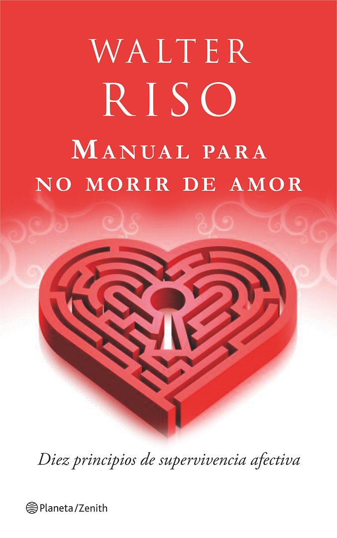 manual para no morir de amor - Manual para no morir de amor - Walter Riso