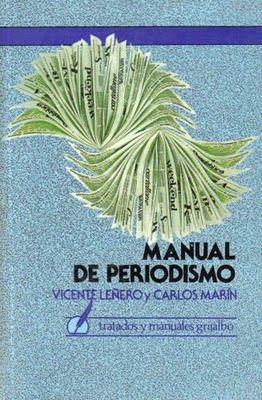 manual de periodismo lenero - Manual de Periodismo - Vicente Leñero y Carlos Marin