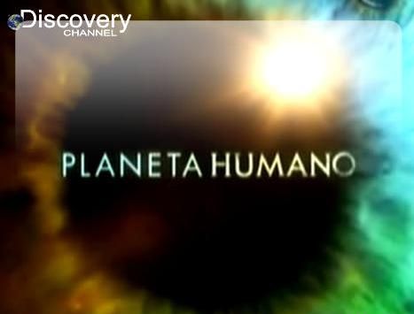 planeta - Planeta Humano (8/8) Serie Completa Español
