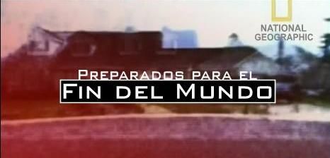 preparados - Preparados para el Fin del Mundo Tvrip Español