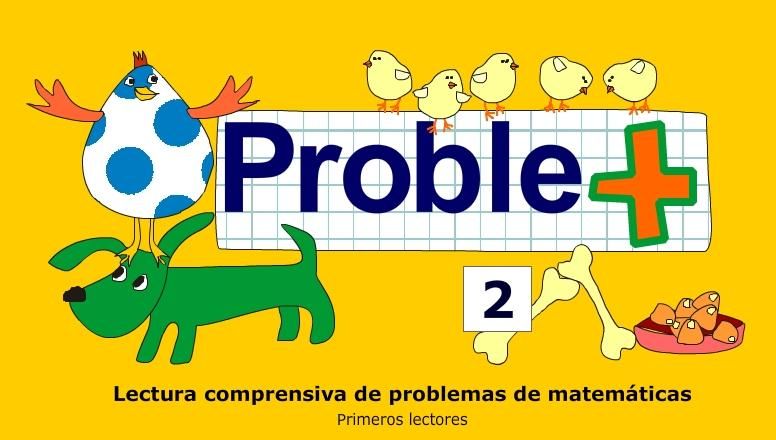 problemas - Proble+ (Juego didáctico multimedia)