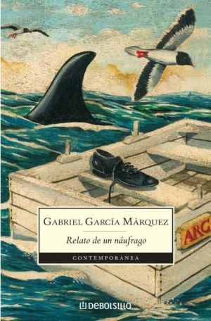 relatodeunnaufragogarciamarquez - Relato de un naufragio - Gabriel García Márquez