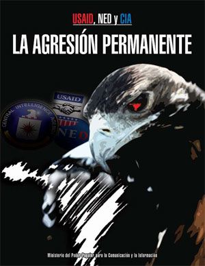 usaid net cia la agrecion permanente - La agresion permanete (USA y CIA)