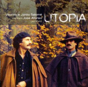 utopia - Vitorino & Janita - Utopia - Cantam José Afonso (Ao Vivo) (2004) MP3