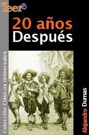 imagesqtbnANd9GcQVc47O qUBf1vdA0Y4NHYUrbP0S9QeqUd6ytU8iicK7SecRrJkQh6n3HG1 - Los tres mosqueteros 20 años después - Alejandro Dumas