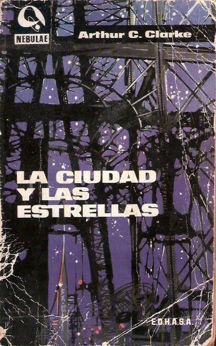 laciudad - La ciudad y las estrellas - Arthur C. Clarke