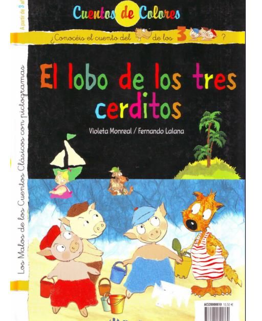 lobo - Cuentos de colores: El lobo de los tres cerditos