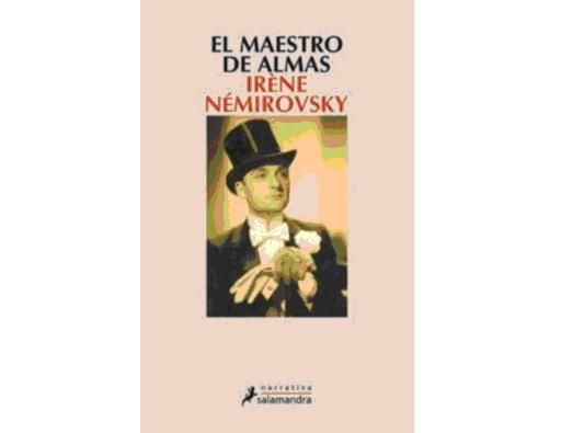 maestro - El maestro de almas - Irene Nemirovsky