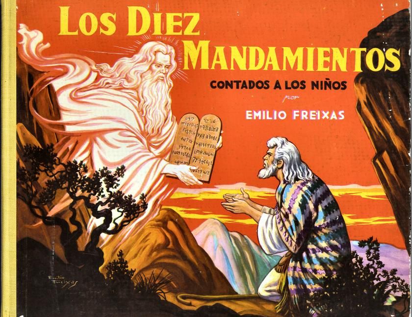mandamientos - Los Diez Mandamientos Contados a los Niños por EMILIO FREIXAS