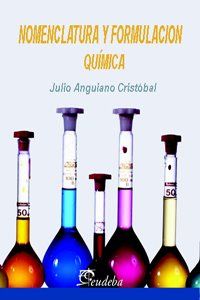 nomenclatura formulacion quimica - Nomenclatura y Formulacion Quimica - Julio Anguiano Cristobal