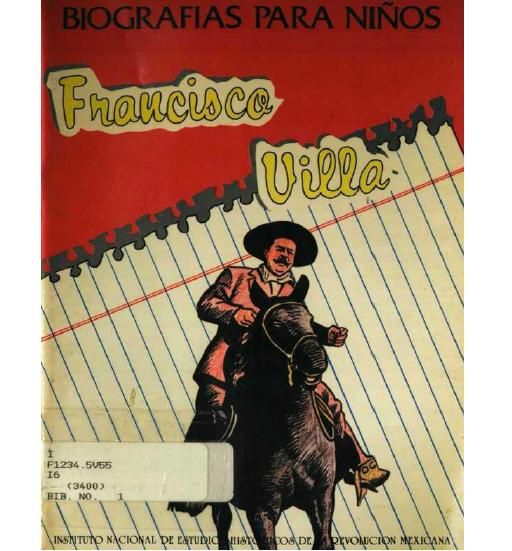 panchovilla - Francisco Villa (Pancho Villa) (Bigrafia Ilustrada)