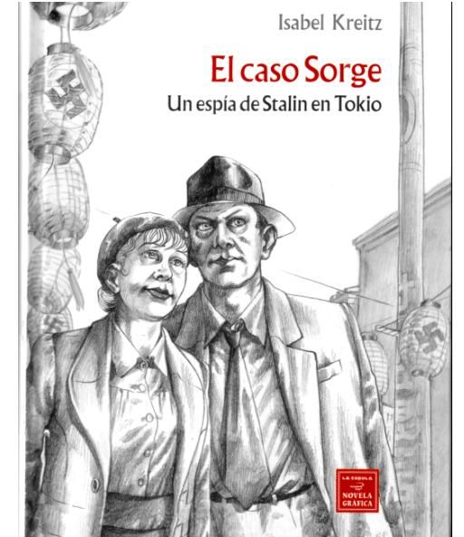 serge - El Caso Sorge (Un espia de Stalin en Tokio) - Isabel Kreiz