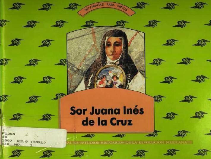 sorjuana - Sor Juana Ines de la Cruz (Bigrafia Ilustrada)