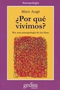 PORQUE - Por qué vivimos - Marc Augé