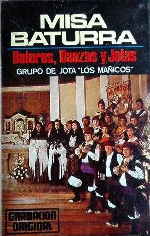 PORTADA - Grupo de Jota Los Mañicos - Misa baturra. Boleros Danzas y Jotas (1980)