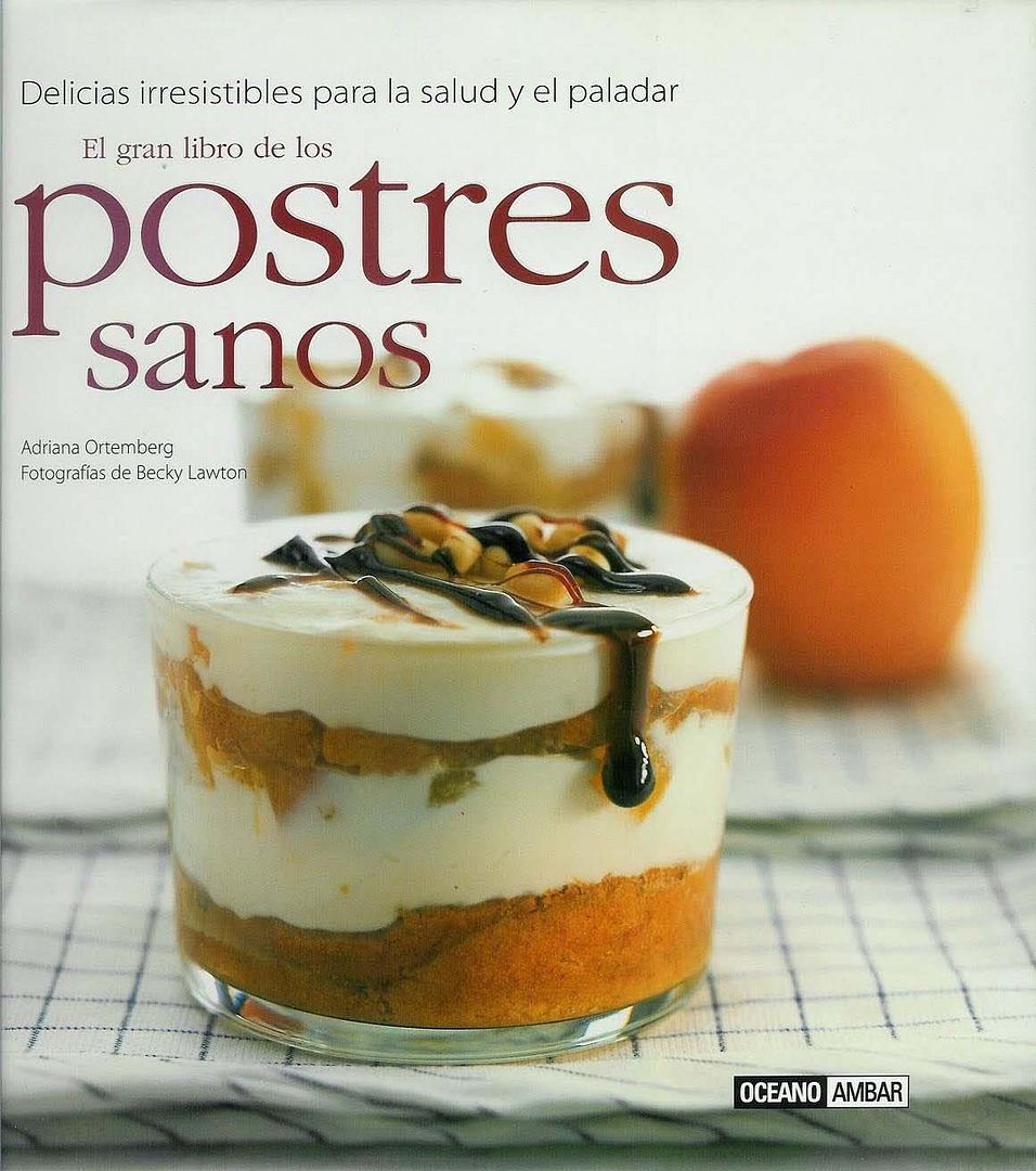 POSTRES 1 - El gran libro de los postres sanos